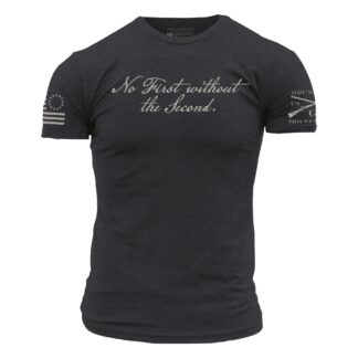 Grunt Style No First Without the Second T-Shirt